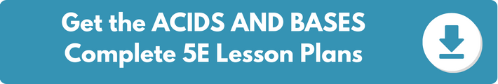 A banner which reads "Get the ACIDS AND BASES Complete 5E Lesson Plans". 