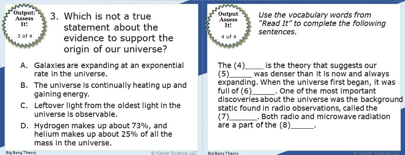 A screenshot of two multiple-choice Assess it! questions. The first asks students "Which is not a true statement about the evidence to support the origin of our universe?". The second asks students to use the vocabulary words from the "Read it" to complete five different sentences. 