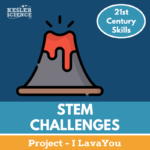 I Lava You STEM Challenge