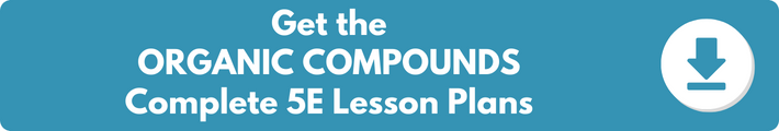 A banner which reads "Get the ORGANIC COMPOUNDS Complete 5E Lesson Plans". 