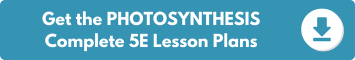 A banner which reads "Get the PHOTOSYNTHESIS Complete 5E Lesson Plans". 