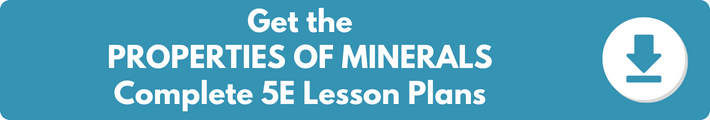 A banner which reads "Get the PROPERTIES OF MINERALS Complete 5E Lesson Plans". 