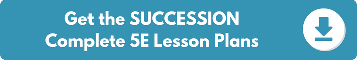 A banner which reads "Get the SUCCESSION Complete 5E Lesson Plans". 
