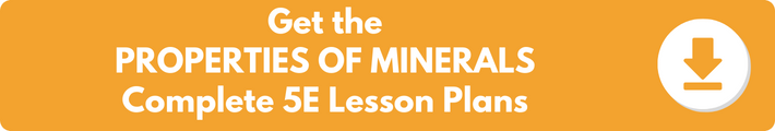 A banner which reads "Get the PROPERTIES OF MINERALS Complete 5E Lesson Plans". 