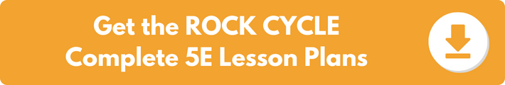 A banner which reads "Get the ROCK CYCLE Complete 5E Lesson Plans". 