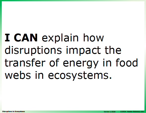 I CAN statement and key vocabulary for the disruptions in ecosystems lesson