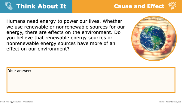 Think About It cause and effect: renewable vs nonrenewable energy impact on environment