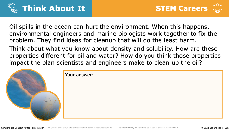 Think About It prompt using density and solubility properties of oil and water to plan an oil spill cleanup