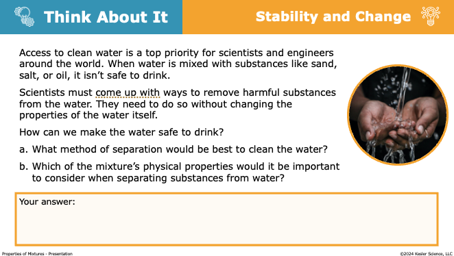 Think About It prompt: choose a separation method and physical property to clean drinking water