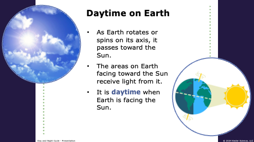 daytime on Earth caused by Earth rotating on its axis toward the Sun