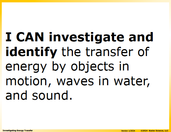 I CAN statement and key vocabulary for the investigating energy transfer lesson