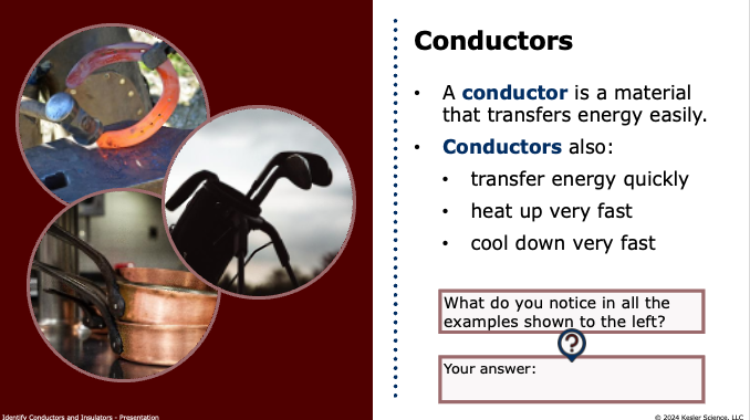 conductors defined as materials that transfer energy quickly and heat up fast