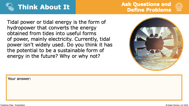 Think About It prompt: evaluate whether tidal power is a sustainable energy source for the future