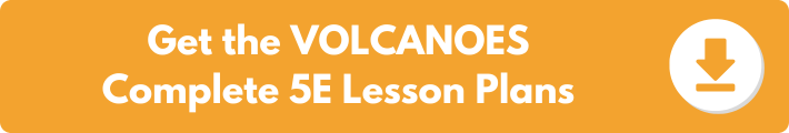 A banner which reads "Get the Volcanoes Complete 5E Lesson Plans". 