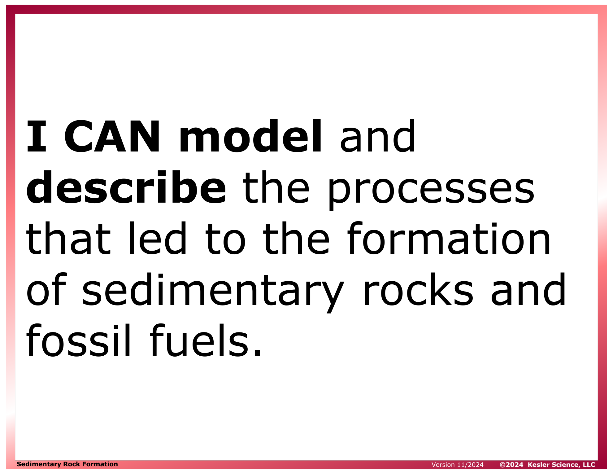 I CAN statement and key vocabulary for the sedimentary rock formation lesson