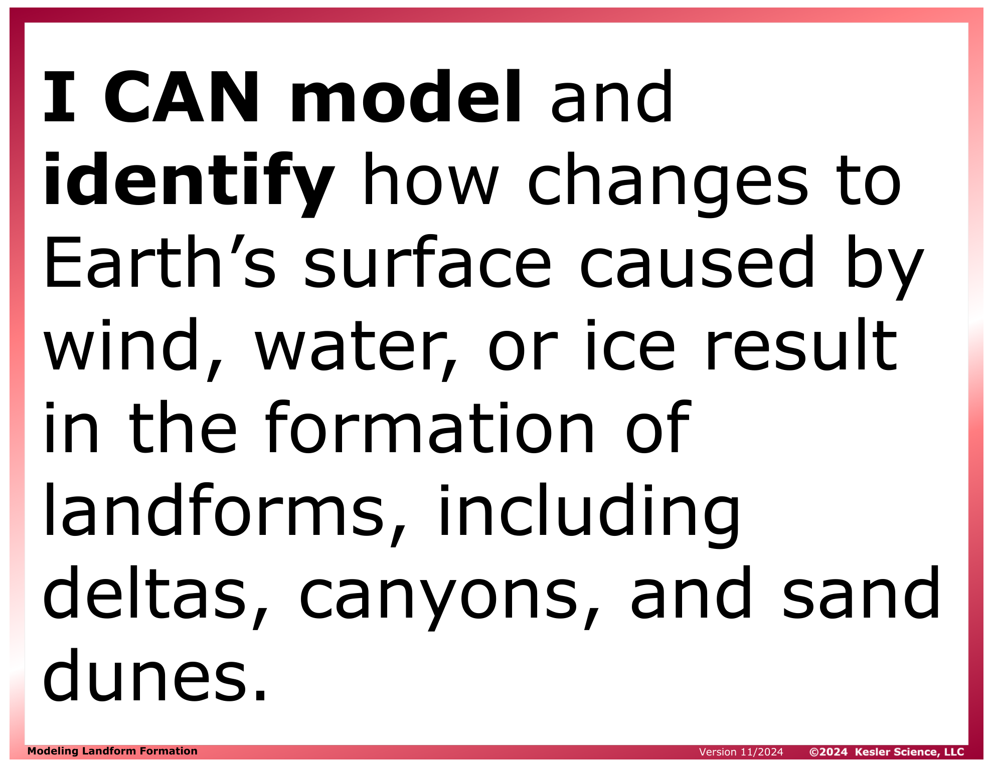 I CAN statement and key vocabulary for the modeling landform formation lesson