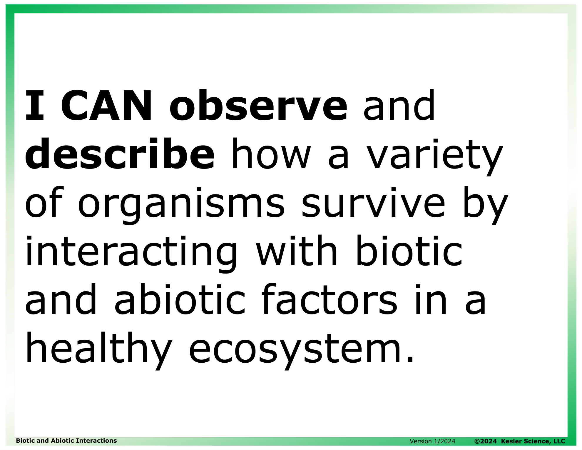 I CAN statement and key vocabulary for the biotic and abiotic interactions lesson
