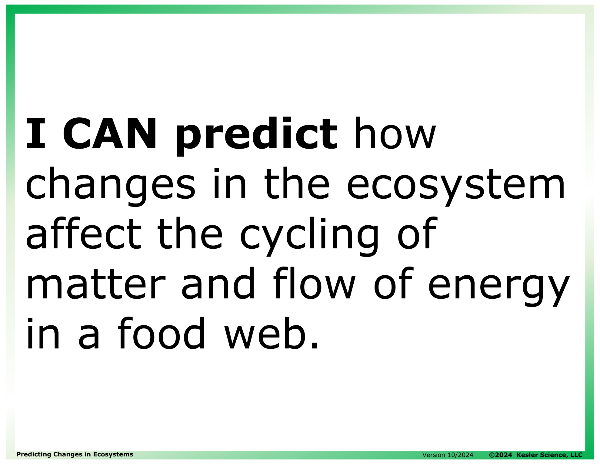 I CAN statement and key vocabulary for the predicting changes in ecosystems lesson
