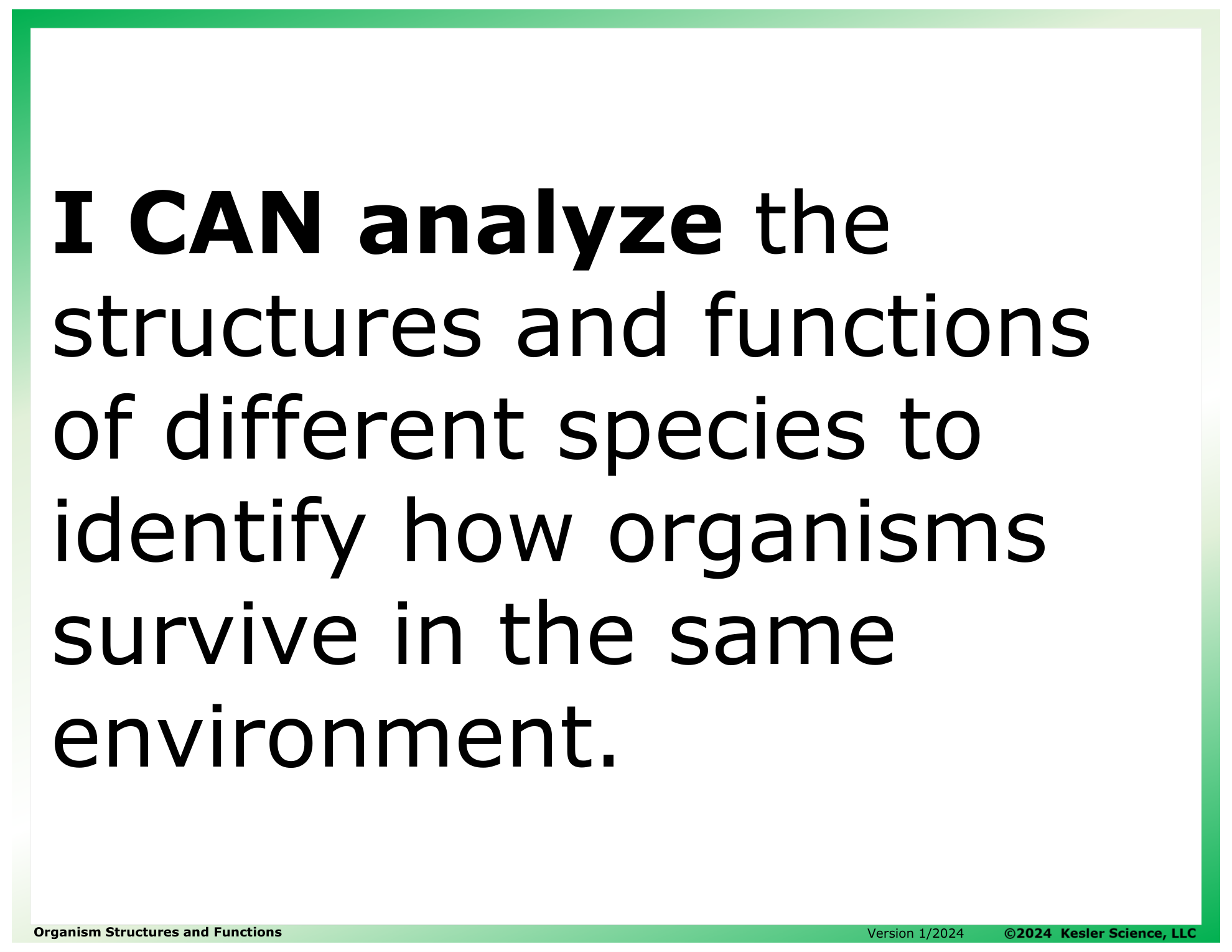 I CAN statement and key vocabulary for the organism structures and functions lesson