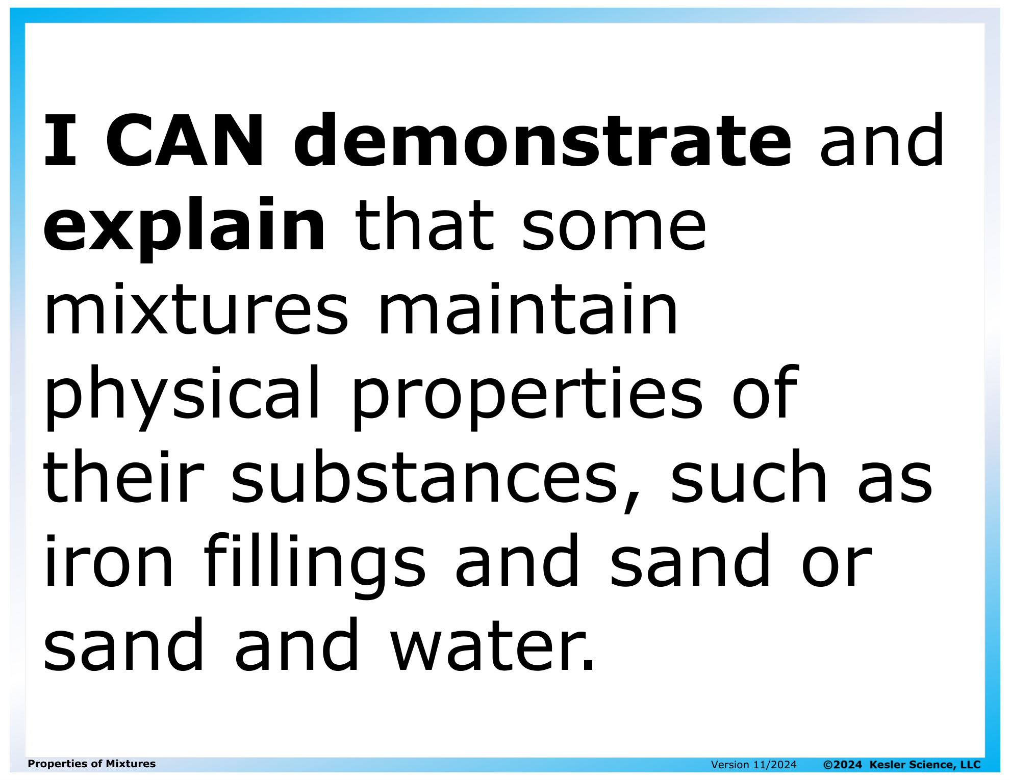 I CAN statement and key vocabulary for the properties of mixtures lesson