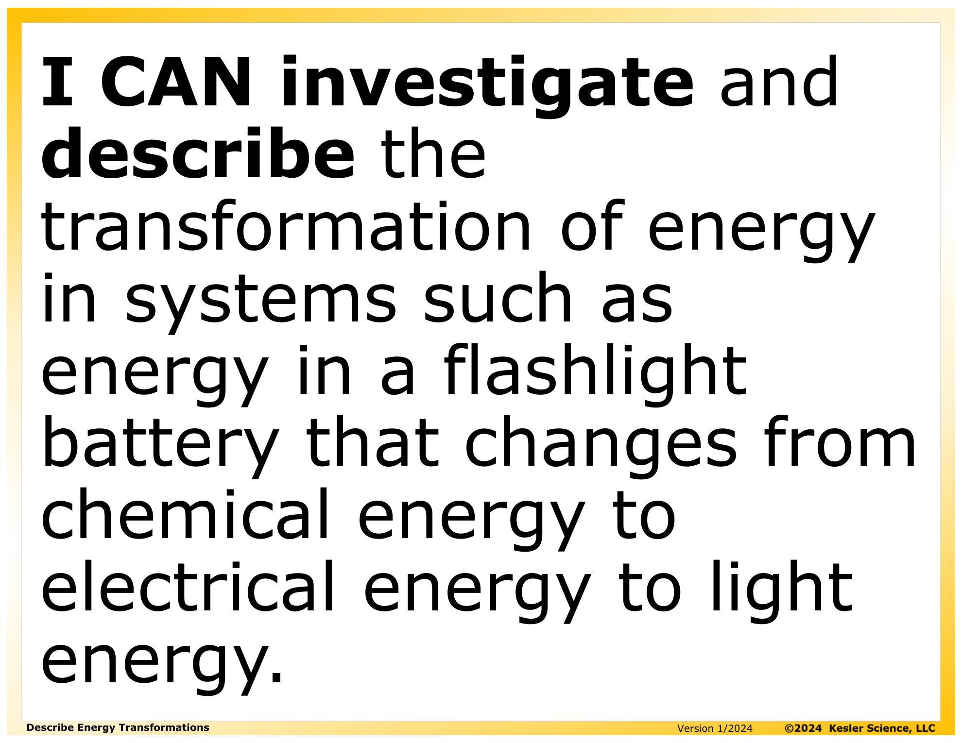I CAN statement and key vocabulary for the describe energy transformations lesson
