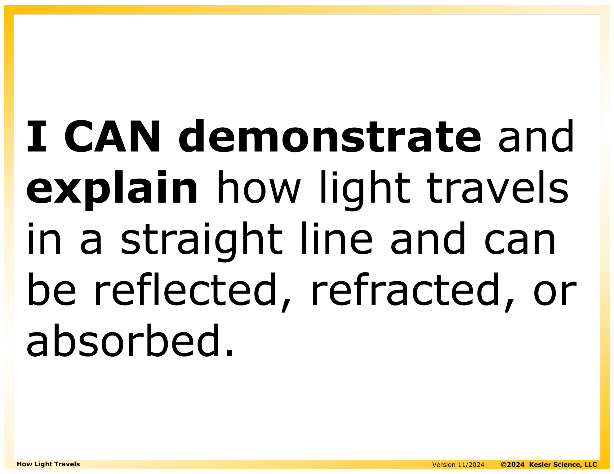I CAN statement and key vocabulary for the how light travels lesson