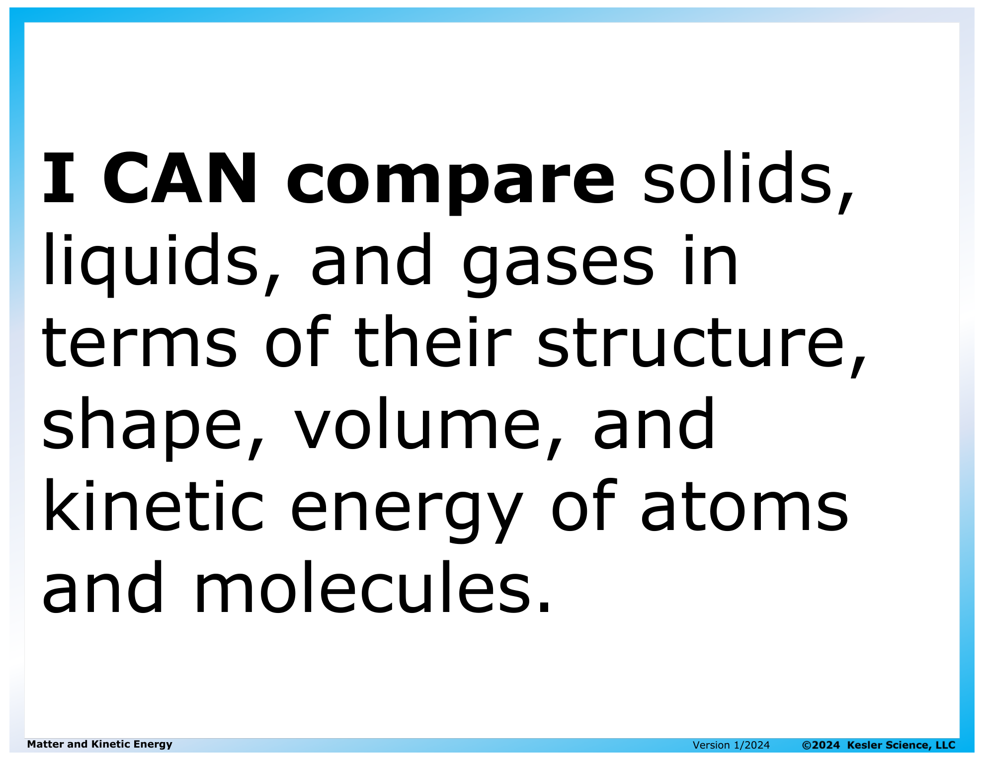 I CAN statement and key vocabulary for the matter and kinetic energy lesson
