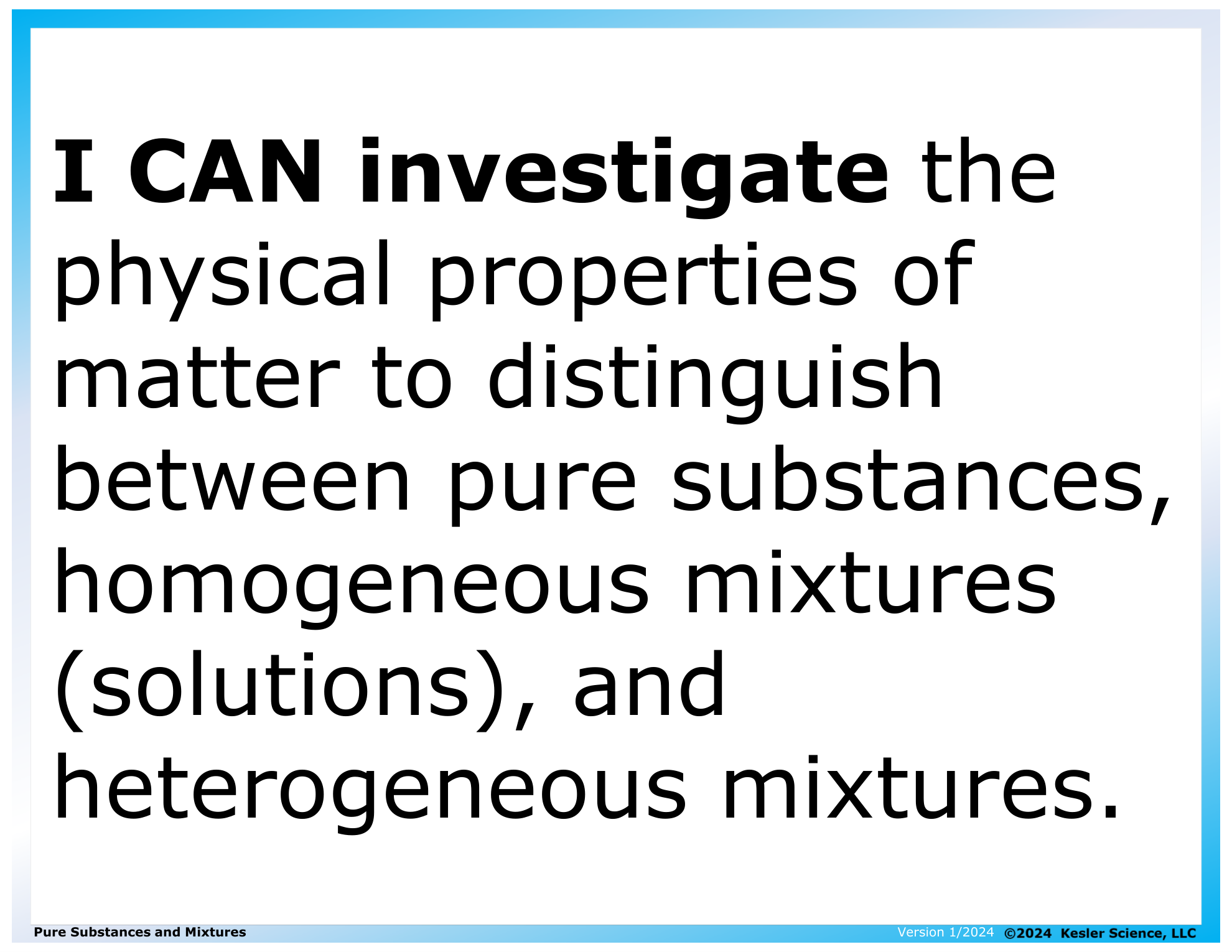I CAN statement and key vocabulary for the pure substances and mixtures lesson