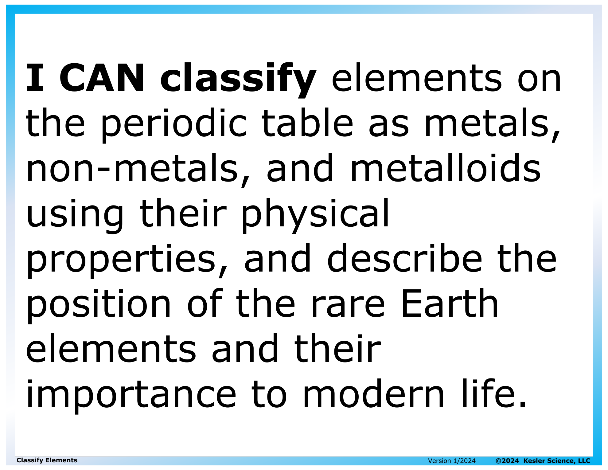 I CAN statement and key vocabulary for the classify elements lesson