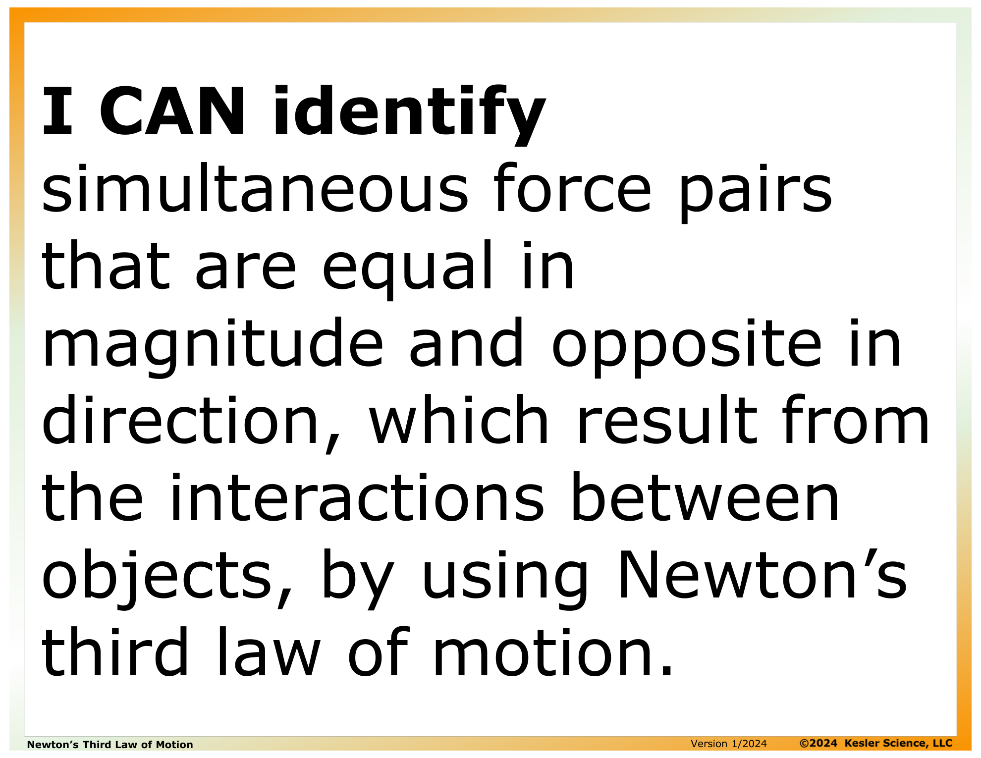 I CAN statement and key vocabulary for the newton's third law of motion lesson