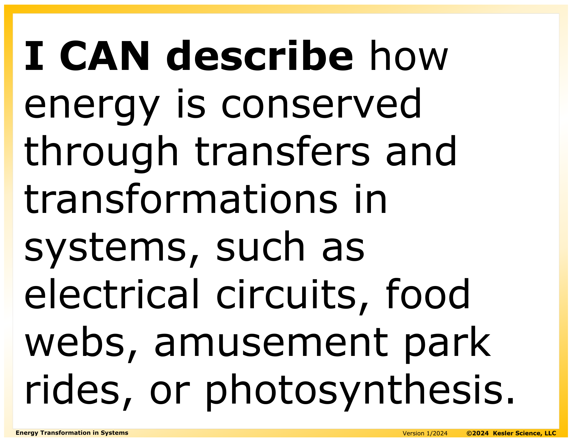 I CAN statement and key vocabulary for the energy transformations in systems lesson