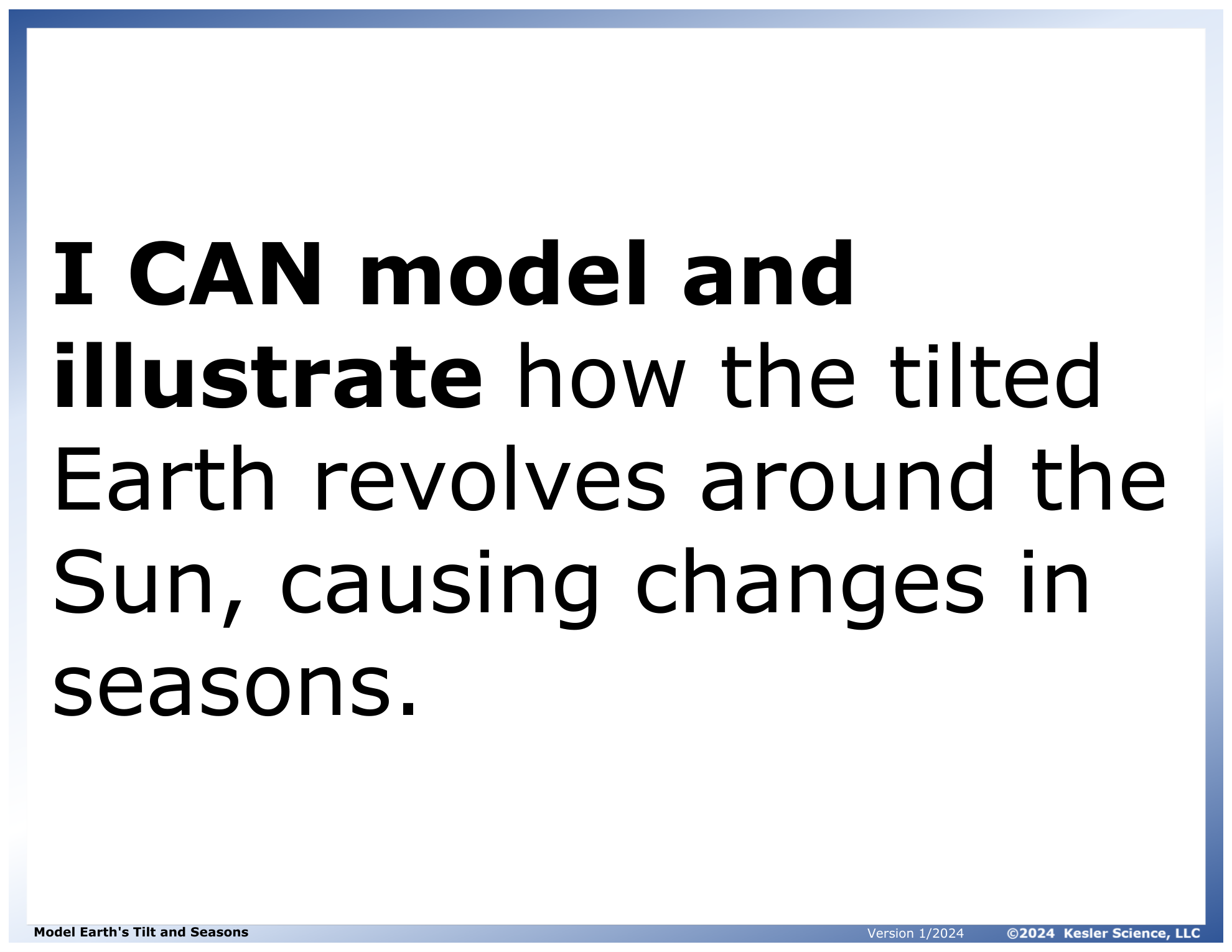 I CAN statement and key vocabulary for the earth's tilt and seasons lesson