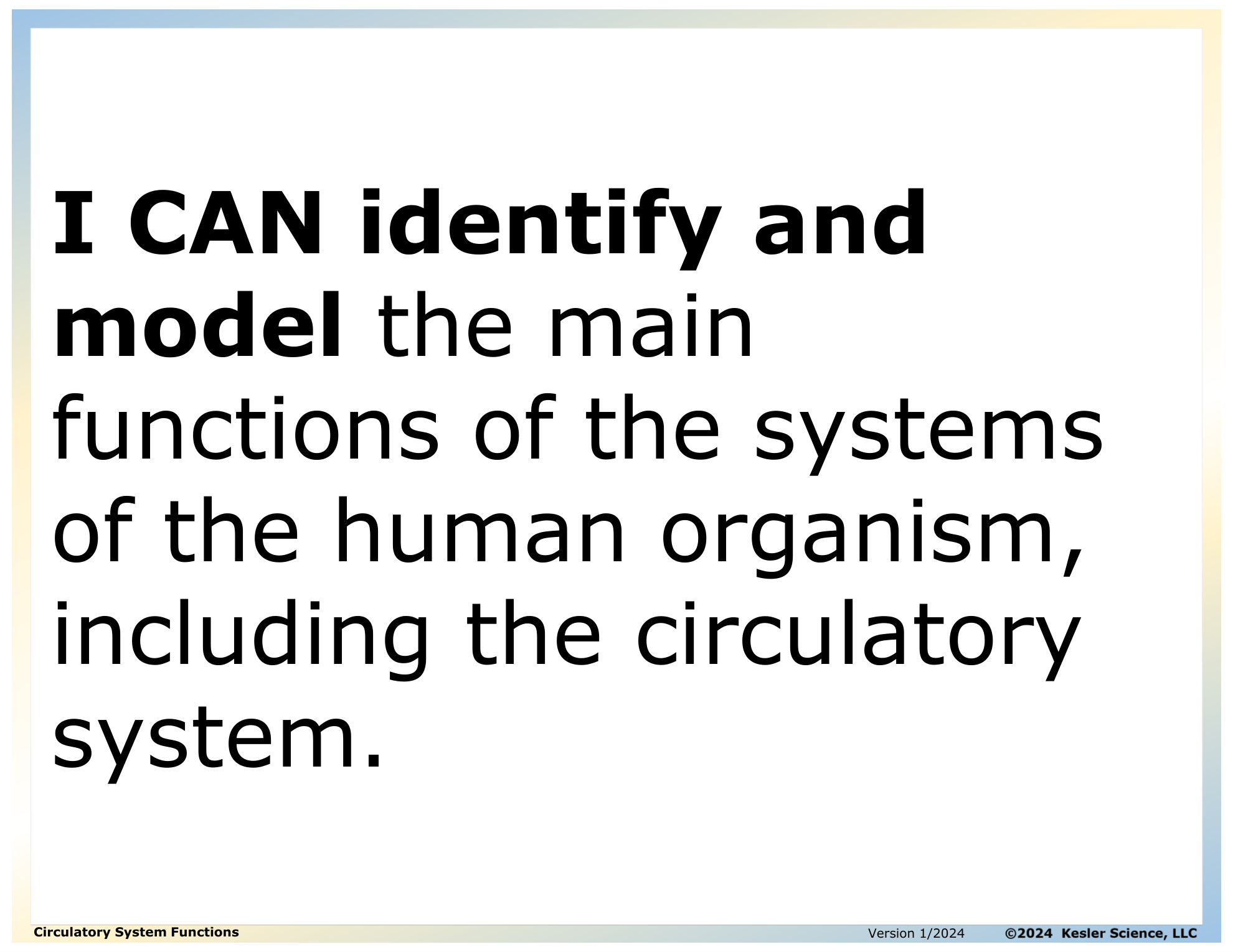 I CAN statement and key vocabulary for the circulatory system functions lesson