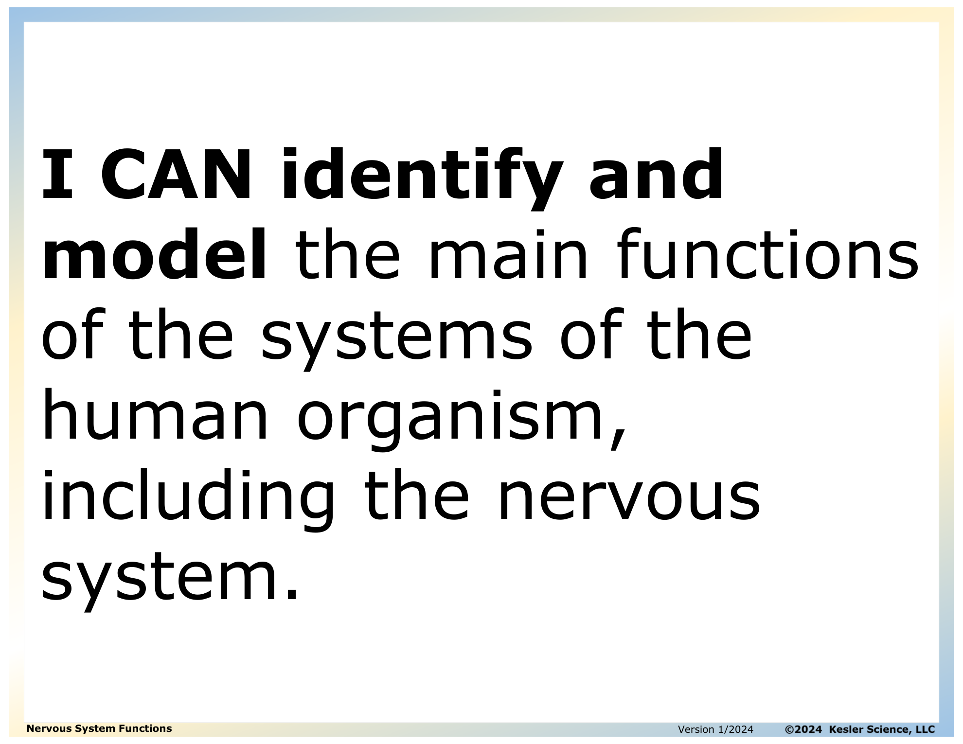 I CAN statement and key vocabulary for the nervous system functions lesson