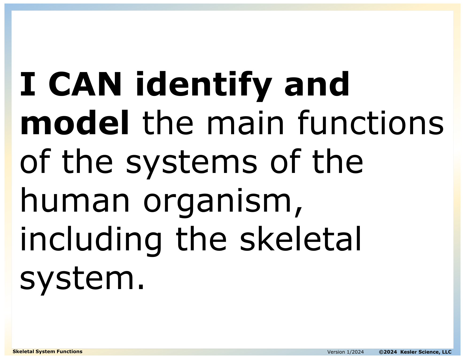 I CAN statement and key vocabulary for the skeletal system functions lesson