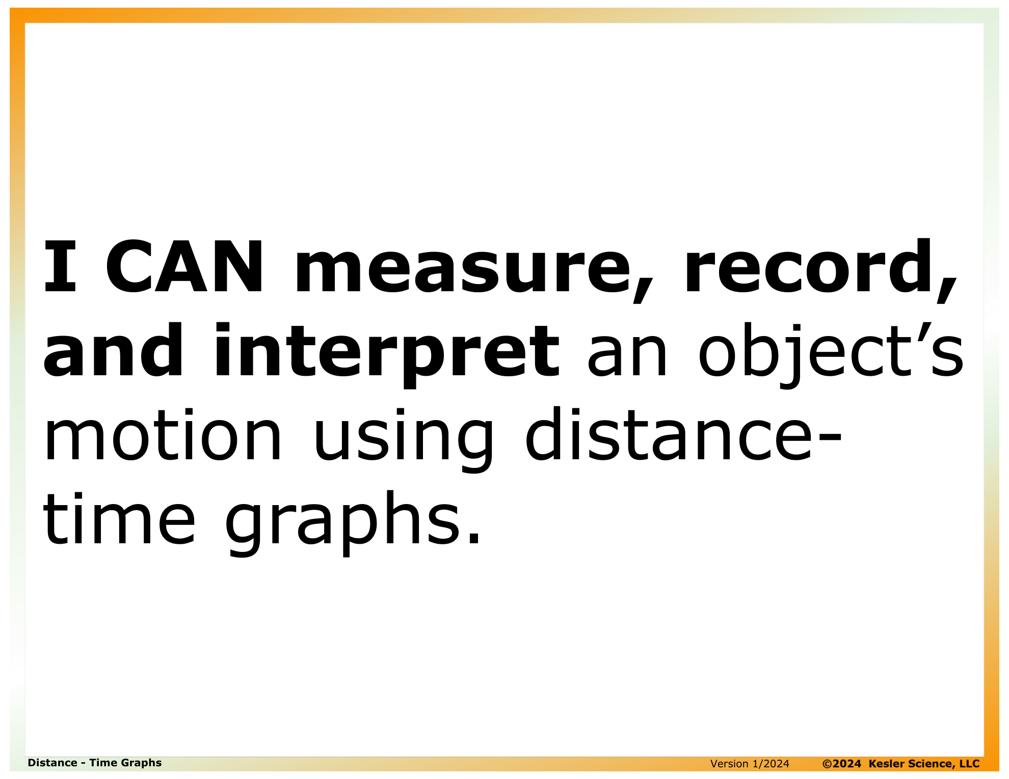 I CAN statement and key vocabulary for the distance-time graphs lesson